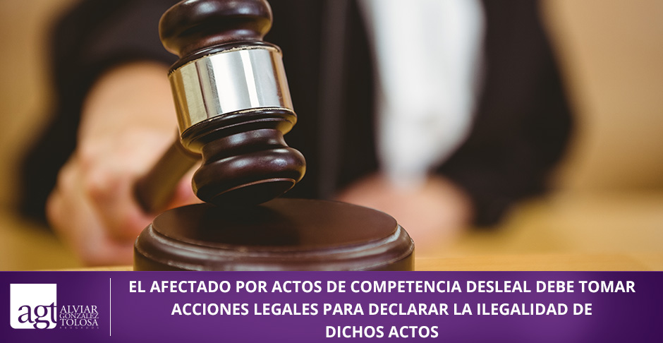 AGT Abogados Garantiza la Prohibición de Conductas de Competencia Desleal Acción Legal Ante Competencia Desleal