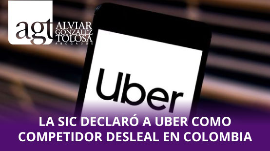 La SIC Declar a UBER como Competidor Desleal en Colombia