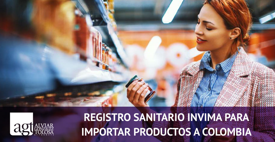 Registro Sanitario INVIMA Para Importar Productos a Colombia