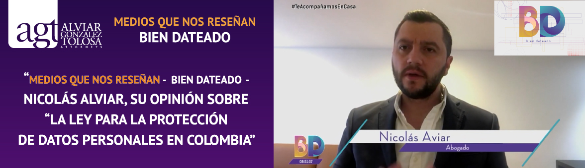 Dr. Nicols Alviar Comenta Sobre el Uso y Proteccin de Datos Personales en Colombia