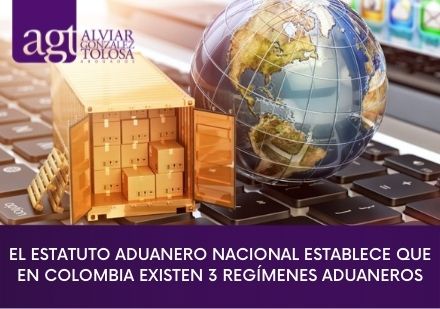 Regmenes aduaneros en colombia