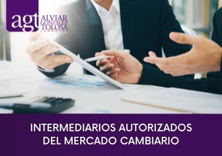 Intermediarios Autorizados del Mercado Cambiario