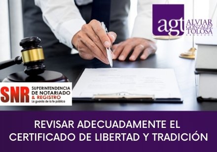 Revisin del Certificado de Libertad y Tradicin