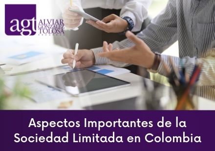 Aspectos Importantes de la Sociedad Limitada en Colombia