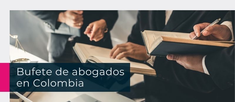 Bufete de abogados en colombia