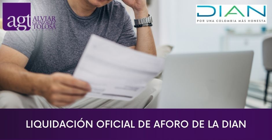 Liquidación oficial de aforo de la DIAN