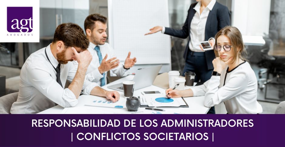 Responsabilidad de los Administradores | Conflictos Societarios