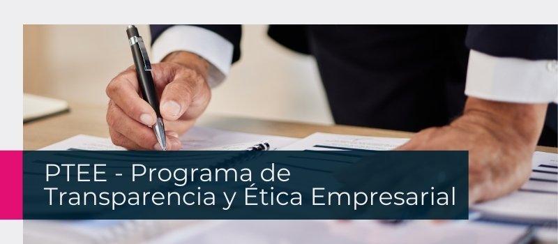 PTEE - Programa de Transparencia y tica Empresarial